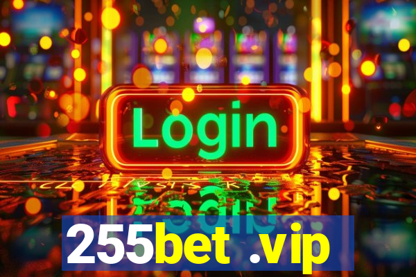 255bet .vip